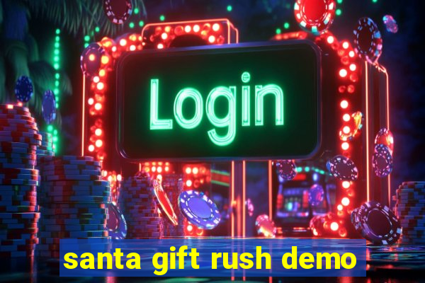 santa gift rush demo